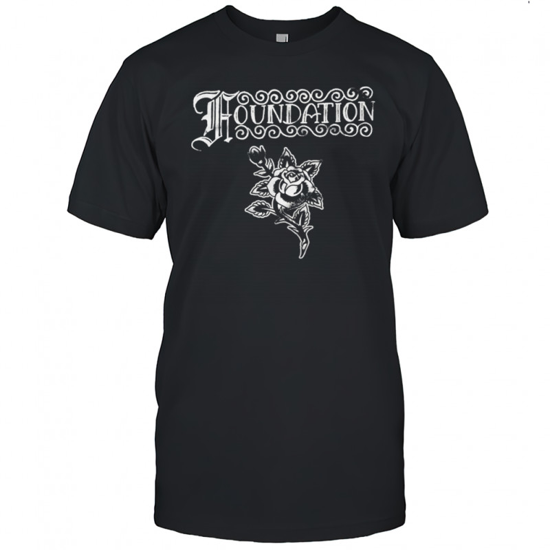 Foundation Rose Flower T-shirt