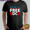 Free DC Washington DC statehood protest shirt