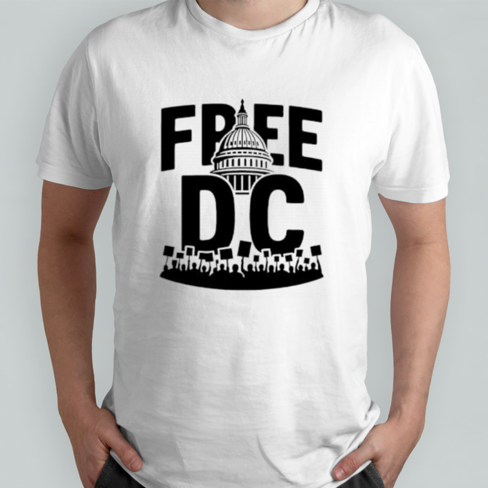 Free DC Washington protest statehood shirt