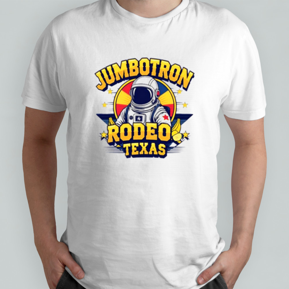 Funny Space Cowboy Jumbotron Rodeo Texas Astronaut Design shirt