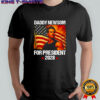 Gavin Newsom 2028 Daddy Newsom For President Political Campaign shirt