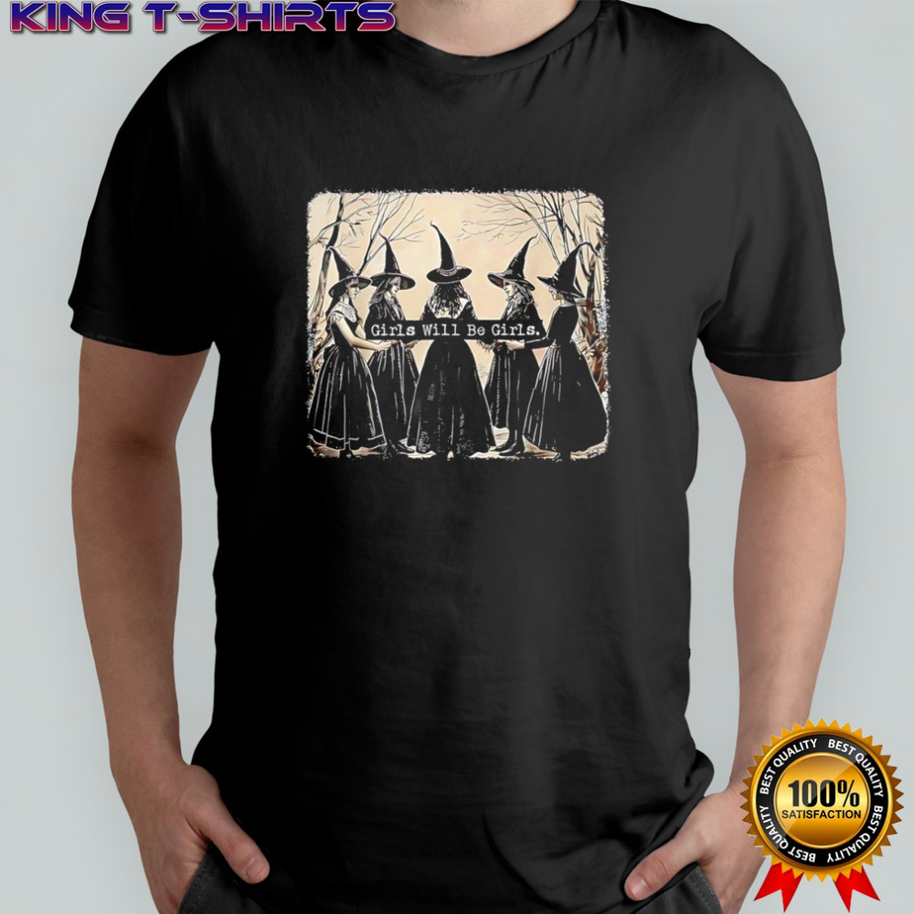 Girl will be girl witch Halloween shirt