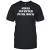 Girls Invented Punk Rock T-shirt