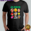 Go Birds mashup graphic shirt