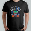 God Bless America But Mostly The Florida Gators Shirt