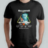 Halloween 47 years 1978 2025 his time has come shirt