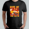 Hand Me The Keys graphic shirt