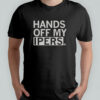 Hands Off My Ipers T-Shirt