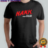 HANK Stay Off Pop Country shirt