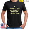 Haven’t lost my virginity because I never lose shirt