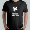Hydraulics Not For Small Boys T-shirt