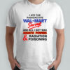 I Ate The Radioactive Shrimp And All I Got Was Aquatic Powers and Radiation Poisoning shirt
