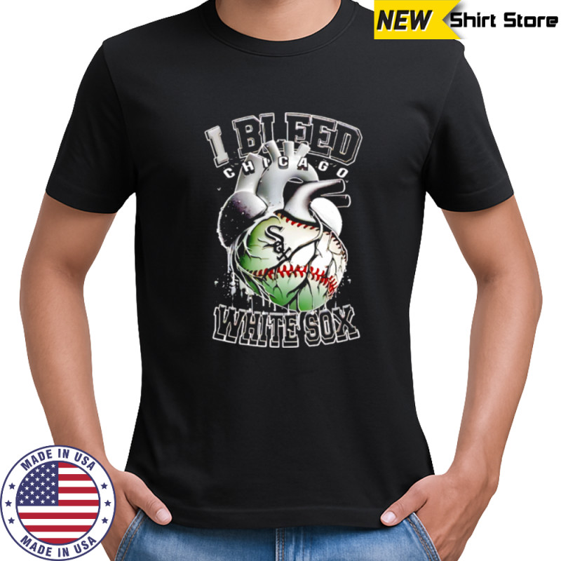 I Bleed Chicago White Sox shirt