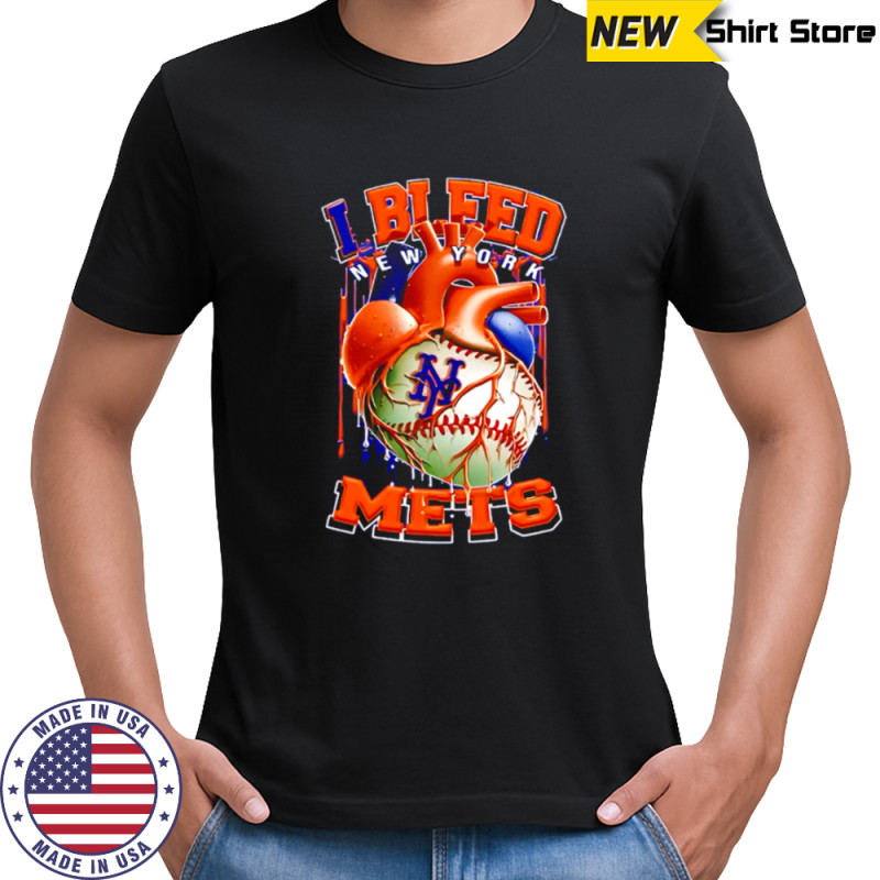 I Bleed New York Mets shirt