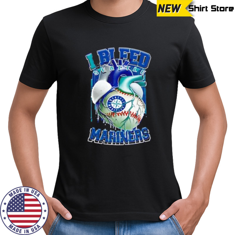 I Bleed Seattle Mariners shirt