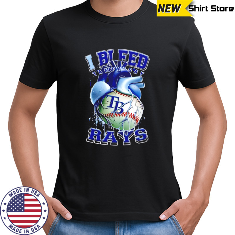 I Bleed Tampa Bay Rays shirt