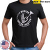 I Dusted You’re Busted Arrowhead Forensics hand skeleton shirt