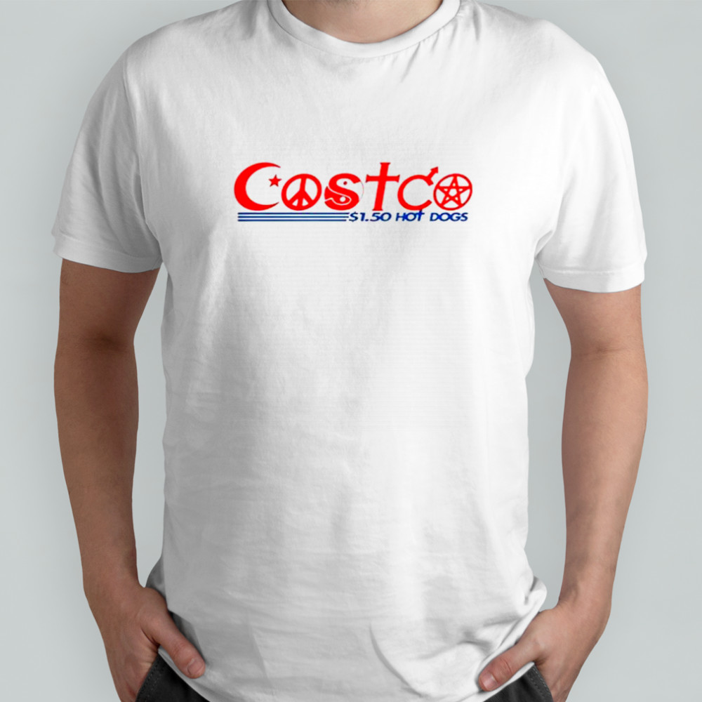 I Exist On 1.50 Hot Dogs Cost T-Shirt