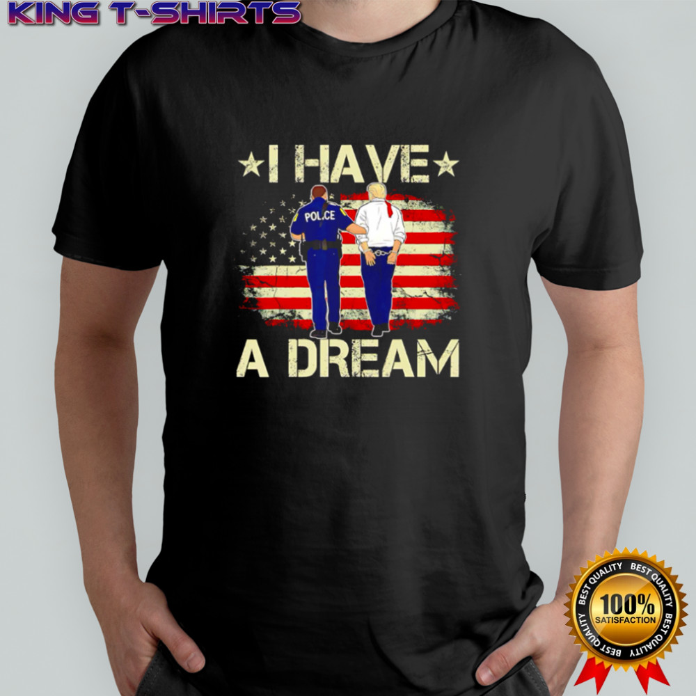 I Have A Dream Anti Trump American Flag retro shirt