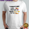I support LGBT Lean Guns Bands Thots 2025 shirt