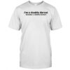 I’m A Double Threat Mommy And Daddy Issues T-Shirt