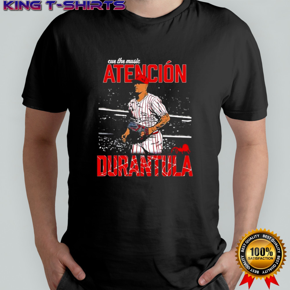 Jhoan Duran Philadelphia Phillies Atención Durantula cue the music shirt