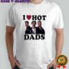 Jonas Brothers I Love Hot Dads shirt