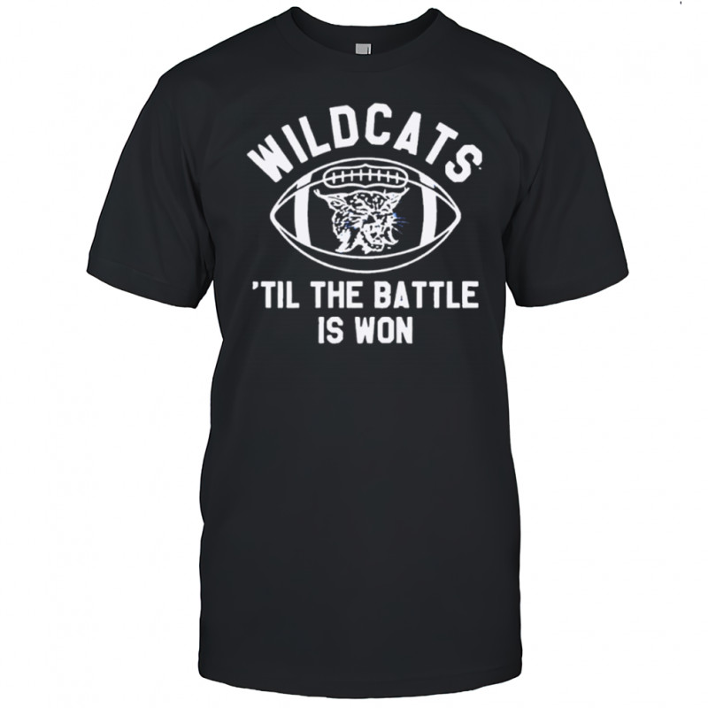 Kentucky Wildcats ’til the battle is won ball shirt