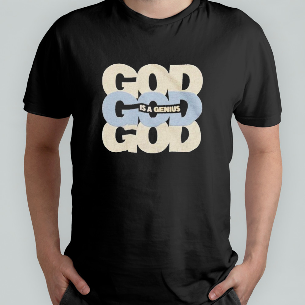 Kevin Ross God Is A Genius T-shirt