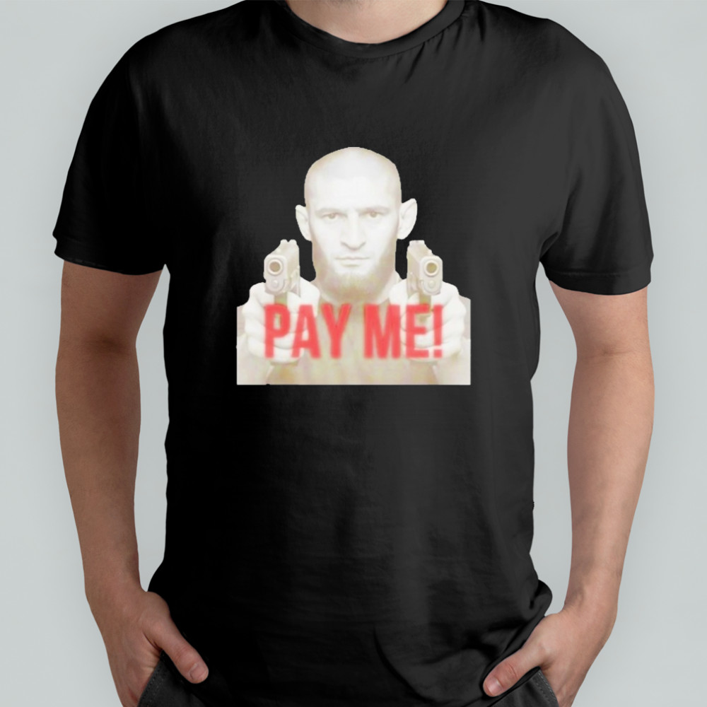 Khamzat Chimaev Gun Pay Me T-Shirt