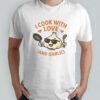 Kitchen Humor I Cook With Love And Garlic T-Shirt