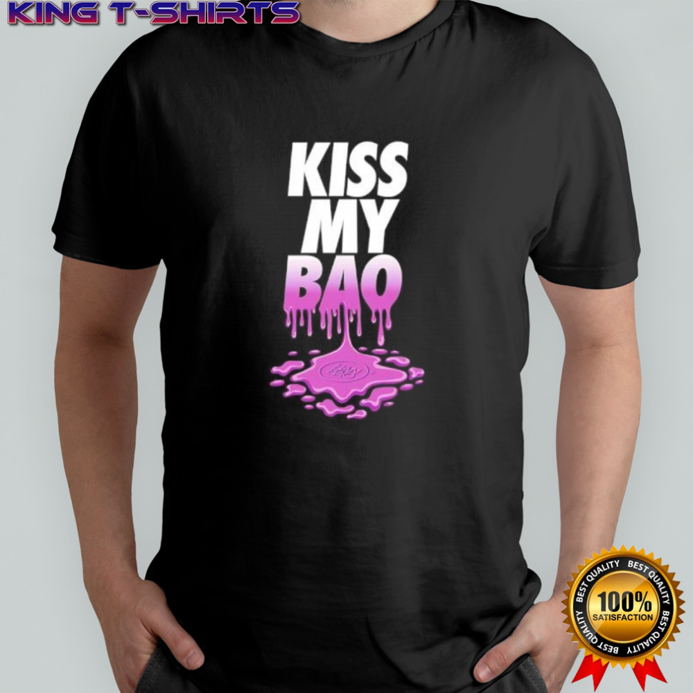 Koss my Bao shirt