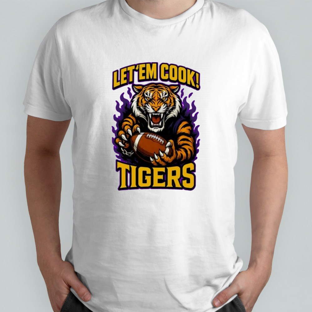 Let’em Cook Tigers Bold Let’Em Cook Tigers Football shirt