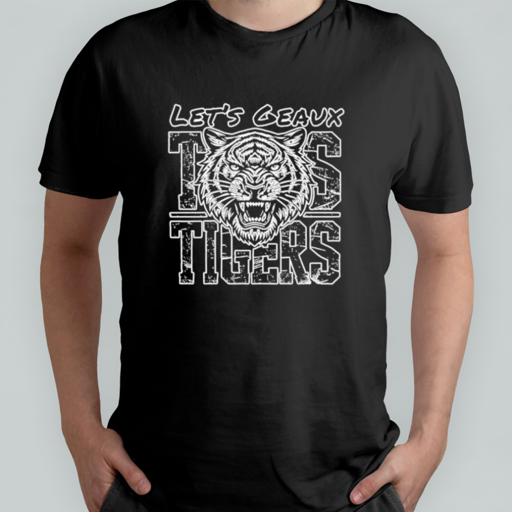 Let’s Geaux Tigers Fierce Tiger shirt