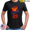 Live Love fly art shirt