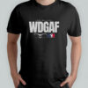 Los Angeles Dodgers WDGAF Are We Live T-Shirt