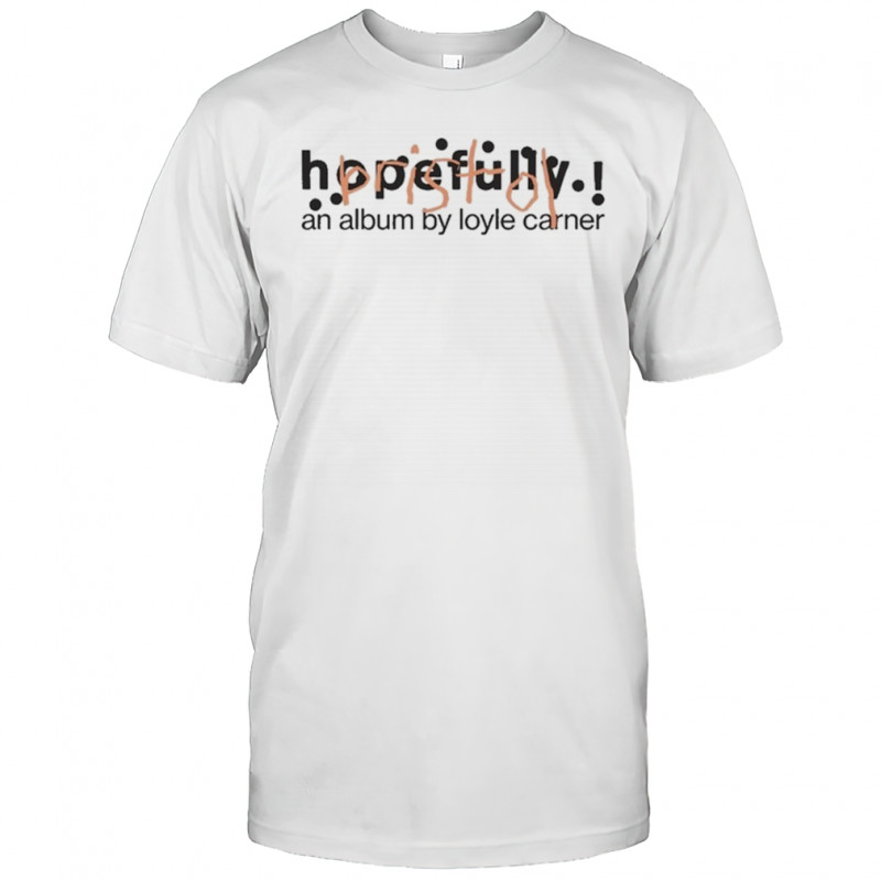 Loyle Carner Hopefully ! Bristol Album T-shirt