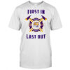 LSU Tigers first in fire dept last out 2025 shirt