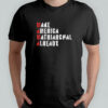 Make America matriarchal already shirt