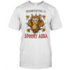 Manifesting a spooky aura shirt