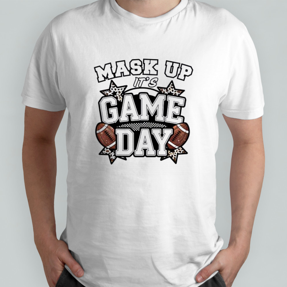 Mask Up Its Game Day Bold School shirt
