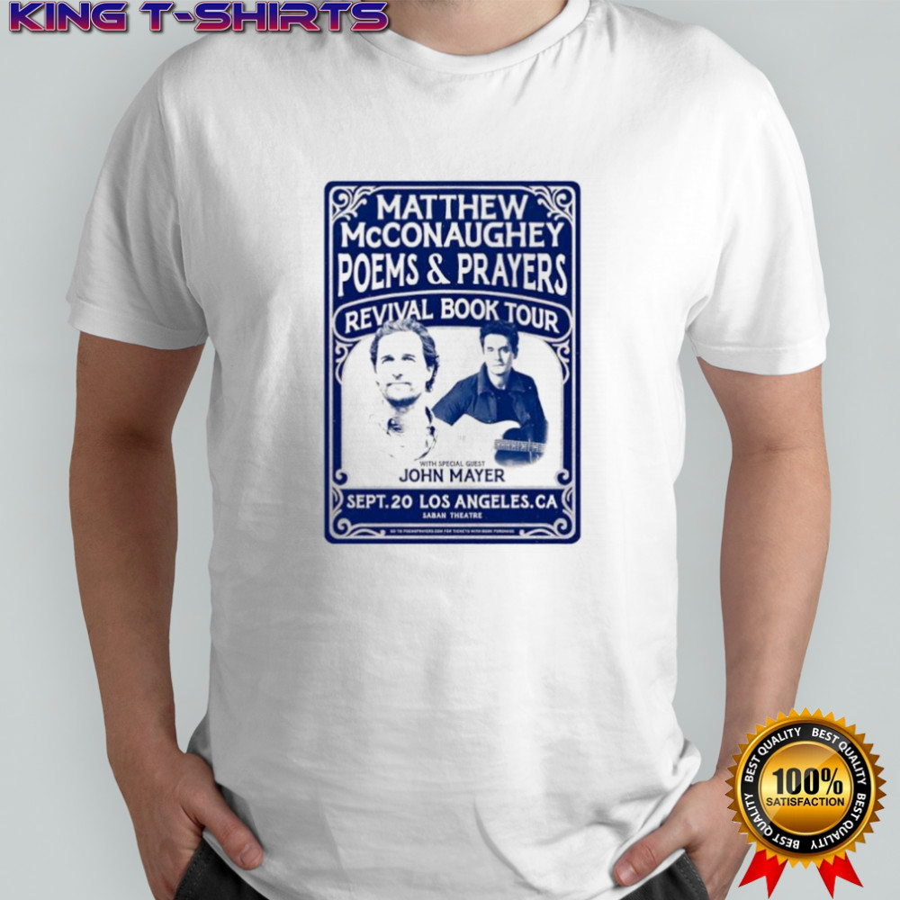 Matthew Mcconaughey poems and Prayers Revival book tour shirt