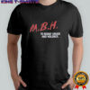 MBH To Resist Drugs And Violence T-shirt