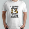 Meerkat if you wanna argue contact my sister she handles all that shirt