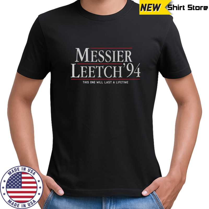 Messier Leetch ’94 This One Will Last A Lifetime T-Shirt