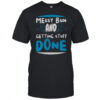 Messy Bun And Getting Stuff Done T-Shirt