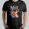 MILF man I love Fyfe shirt
