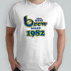 Milwaukee Brewers The Best Brew Since 1982 shirt