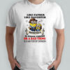 Minion like Father like Daughter whether that is a good thing or a bad thing shirt