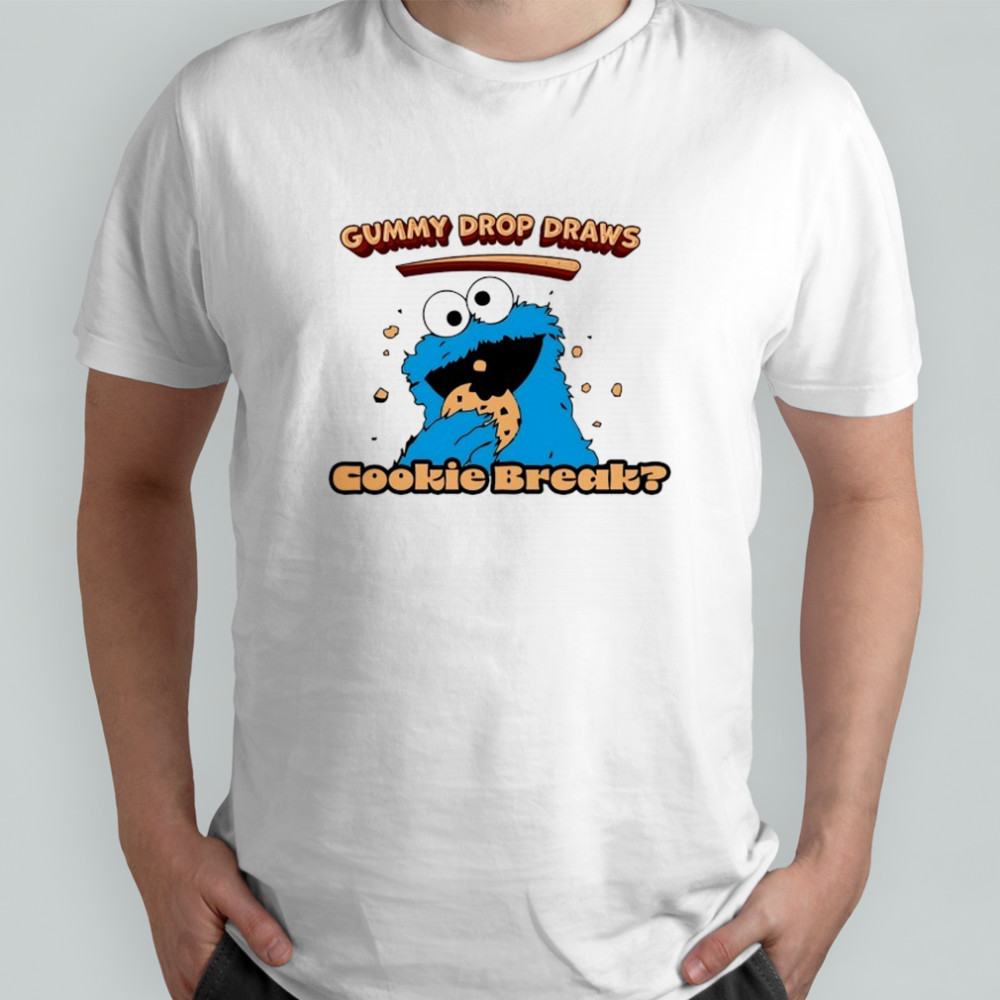 Monster Cookies gummy drop draws cookie break shirt